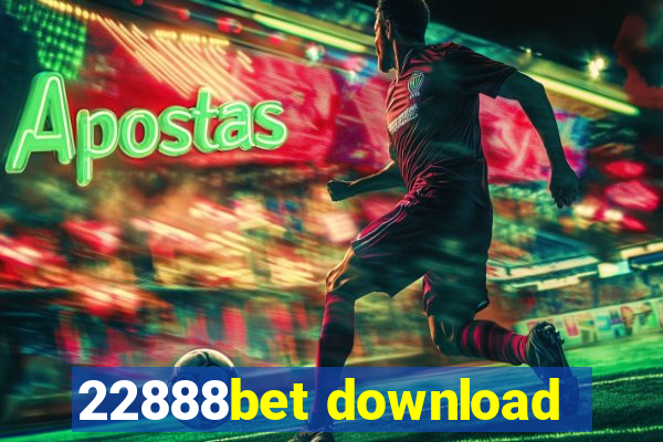 22888bet download